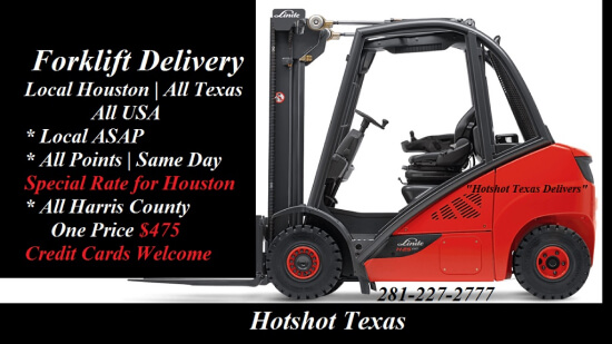 Forklift Delivery Hot Shot Hot Shot Trucking | LTL Freight Delivery | Houston | #1 ASAP